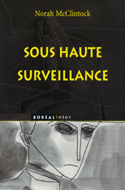 Sous haute surveillance